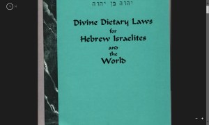 Divine Dietary Laws for Hebrew Israelites and the World
