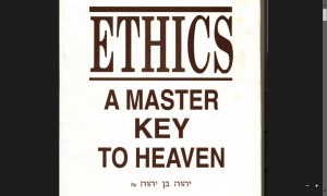 Ethics A Master Key To Heaven
