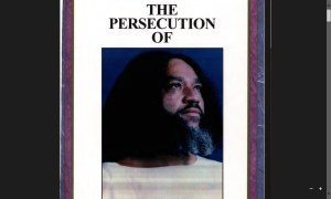 The Persecution of Yahweh Ben Yahweh - Volume Two