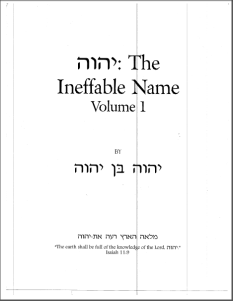 The Ineffable Name Volume 1